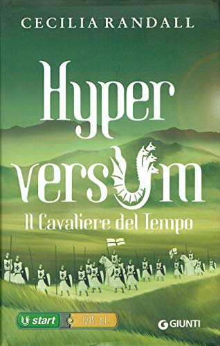 Il cavaliere del tempo. Hyper versum: 3