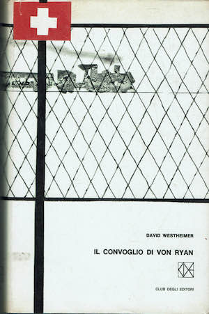 il convoglio di Von Ryan