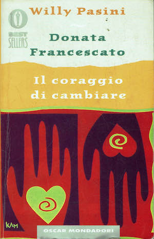 Il coraggio di cambiare