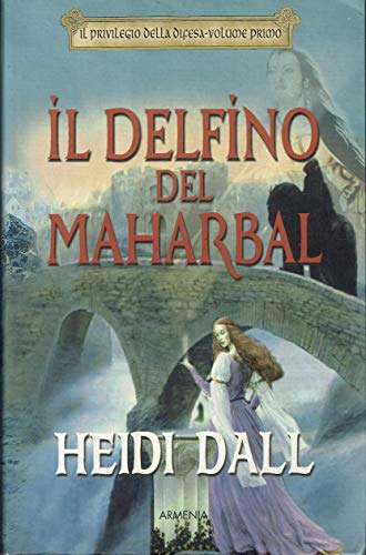 Il delfino del Maharbal. Il privilegio della difesa: 1