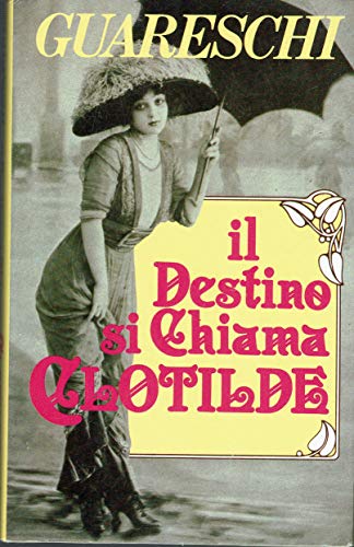 Il destino si chiama Clotilde