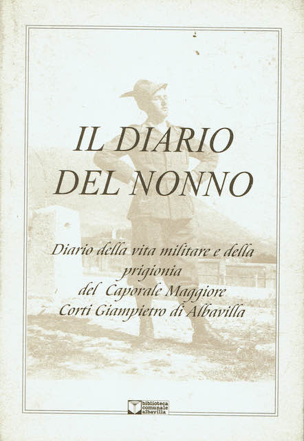 Il diario del nonno - Diario della vita militare e …