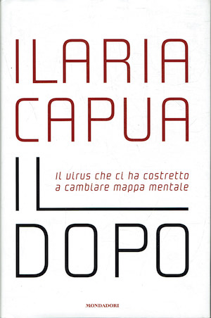 Il dopo Il virus che ci ha costretto a cambiare …