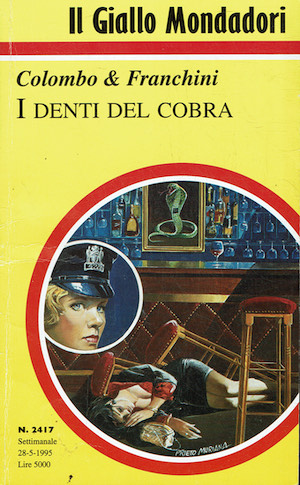 Il giallo Mondadaori n.2417 .I denti del cobra