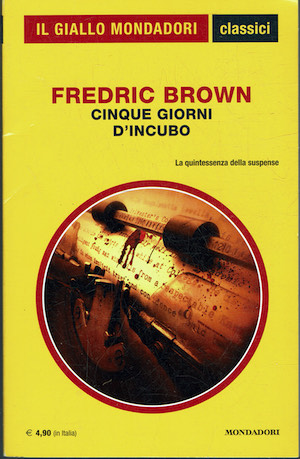 Il giallo Mondadori classici n.1290 - Cinque giorni da incubo