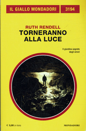 Il giallo Mondadori n.3194.Torneranno alla luce.