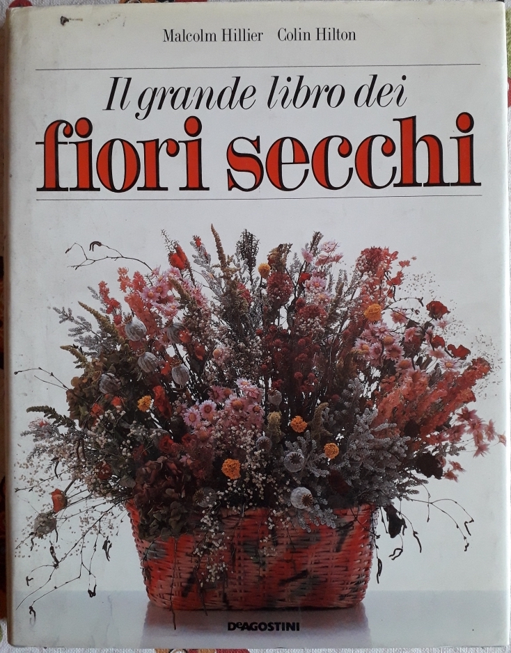 Il grande libro dei fiori secchi