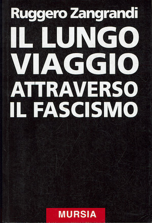 Il lungo viaggio attraverso il fascismo