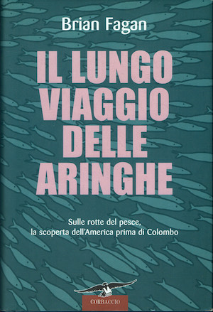 Il lungo viaggio delle aringhe. Sulle rotte del pesce, la …