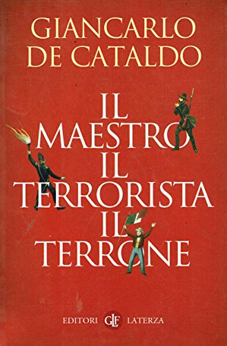 Il maestro il terrorista il terrone