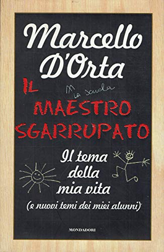 Il maestro sgarrupato
