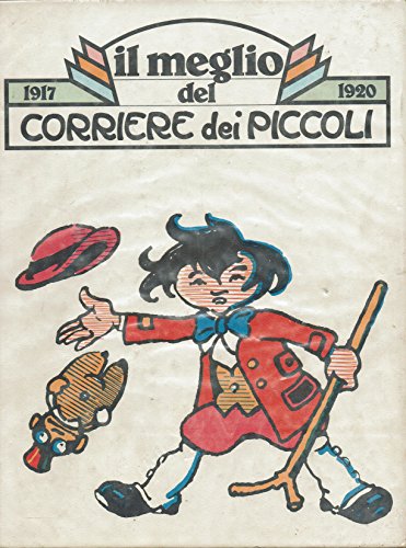 Il meglio del Corriere dei Piccoli 1917-1920