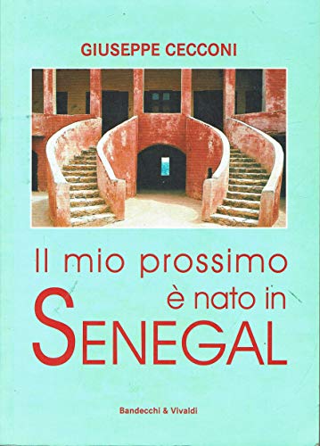 IL MIO PROSSIMO E' NATO IN SENEGAL