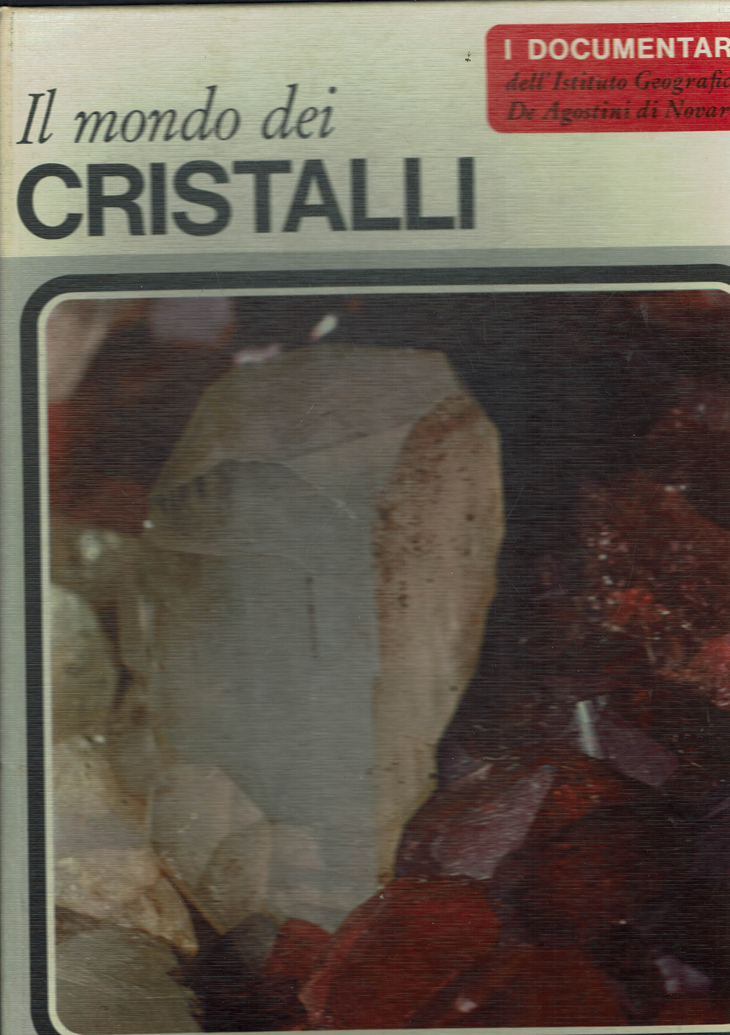 Il mondo dei cristalli