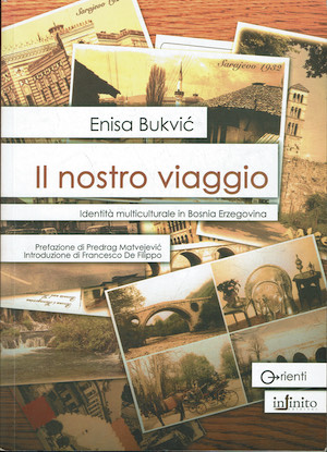Il nostro viaggio - Identità multiculturale in Bosnia Erzegovina