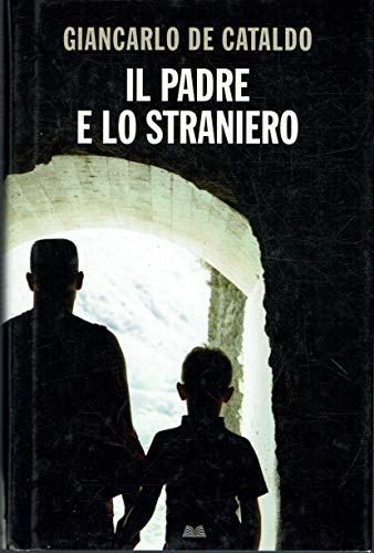 Il padre e lo straniero