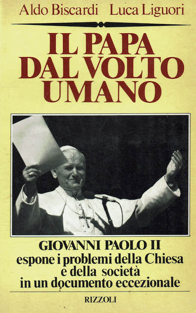 Il papa dal volto umano