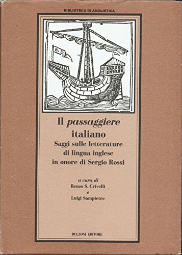 Il passaggiere italiano. Saggi sulle letterature di lingua inglese in …