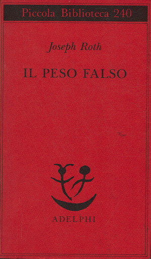 Il peso falso. Storia di un verificatore dei pesi e …