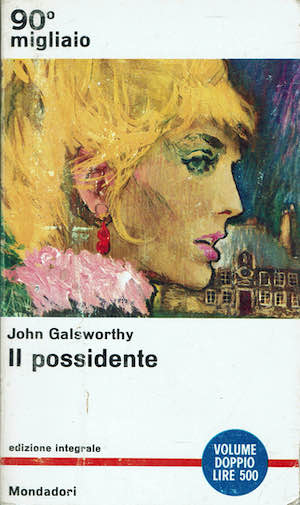 Il possidente - La saga dei Forsyte - Edizione Integrale …