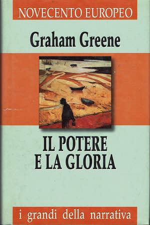 Il potere e la gloria