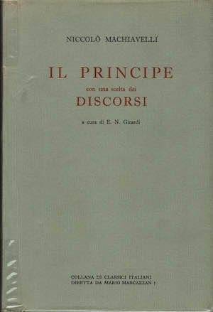 Il Principe con una scelta dei Discorsi