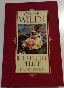 Il principe felice e altre storie