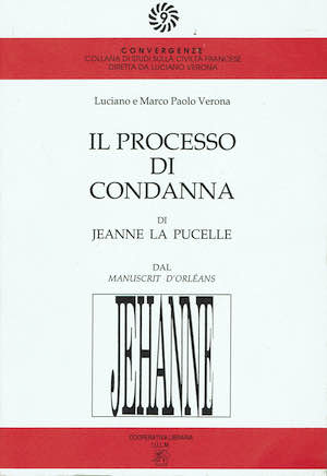 Il processo di condanna di Jeanne La Pucelle