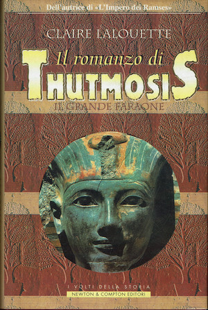 Il romanzo di Thutmosis, il grande faraone