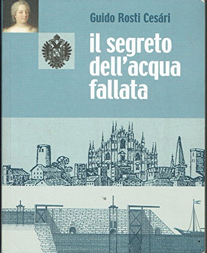 Il segreto dell'acqua fallata