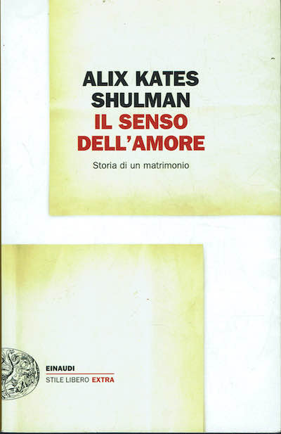 Il senso dell'amore. Storia di un matrimonio