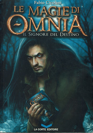 Il signore del Destino - Le magie di Omnia
