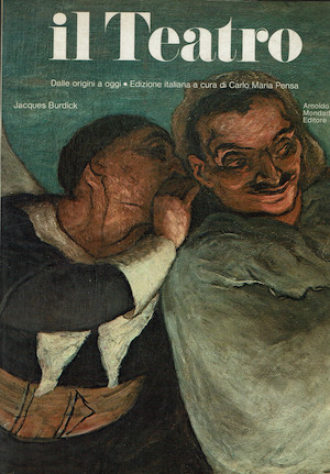 Il teatro. Dalle origini a oggi. Edizione italiana.