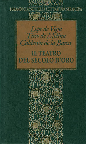 Il teatro del secolo d'oro