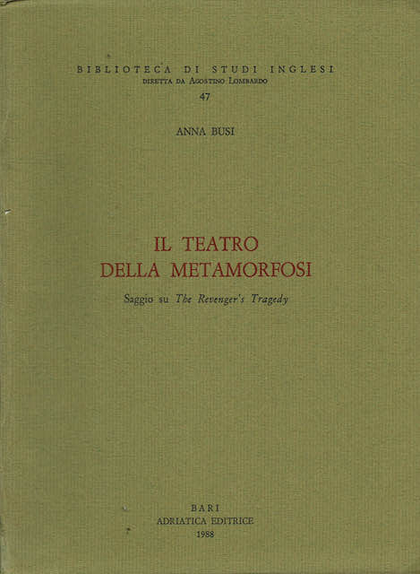 Il teatro della metamorfosi - Saggio su The Revenger's Tragedy