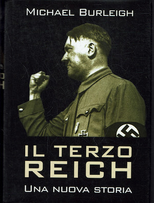 Il terzo Reich - Una nuova storia