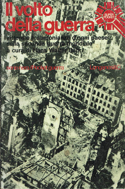 Il volto della guerra.Lettere e testimonianze sulla seconda guerra mondiale