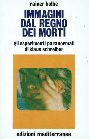 Immagini dal regno dei morti, gli esperimenti paranormali di Klaus …