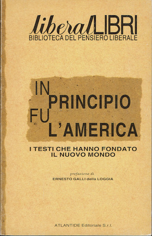 In principio fu l'America - I testi che hanno fondato …