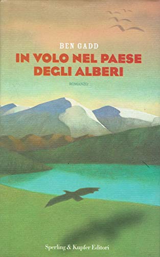 In volo nel paese degli alberi