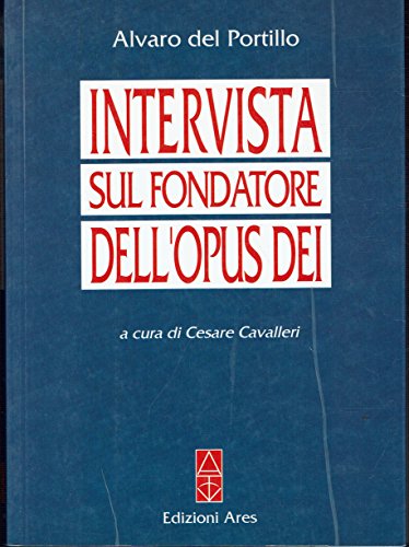 Intervista sul fondatore dell'Opus Dei