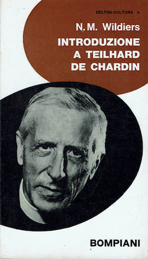 Introduzione a Teilhard de Chardin