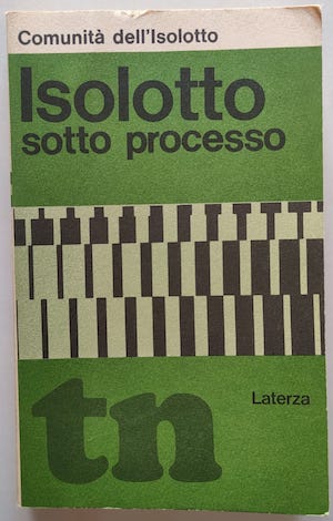 Isolotto sotto processo