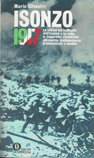 Isonzo,le ultime tre battaglie dell'isonzo e la rotta di Caporetto