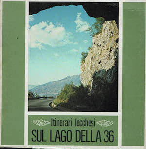 Itinerai lecchesi .Sul lago della 36