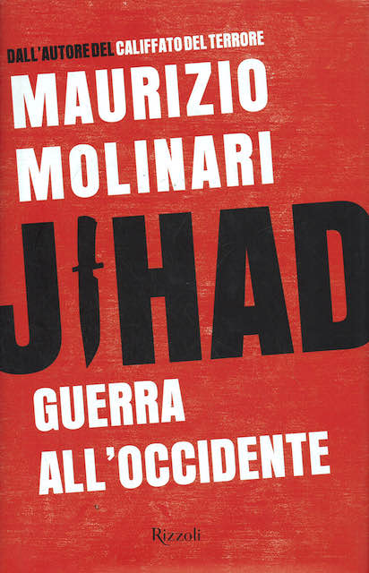 Jihad. Guerra all'occidente.