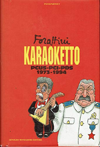 Karaoketto. PCUS, PCI, PDS (1973-94)