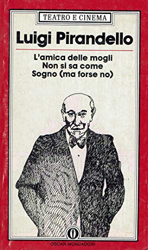 L’amica delle mogli - Non si sa come - Sogno …