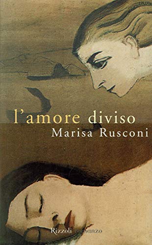 L'amore diviso