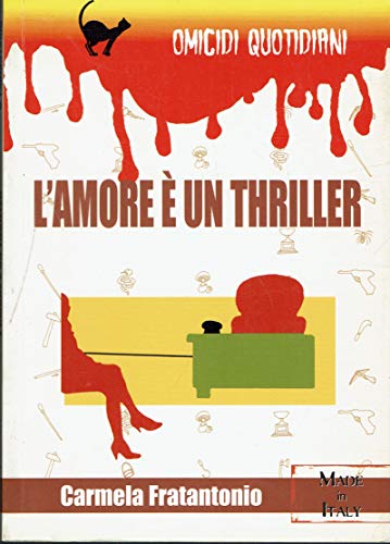 L'amore è un thriller